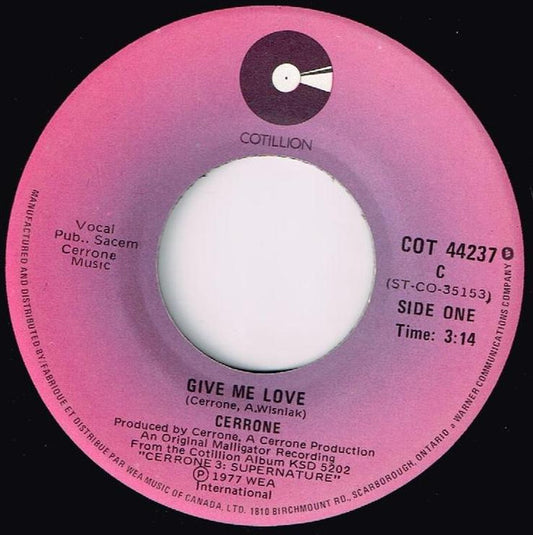 Cerrone : Give Me Love (7")
