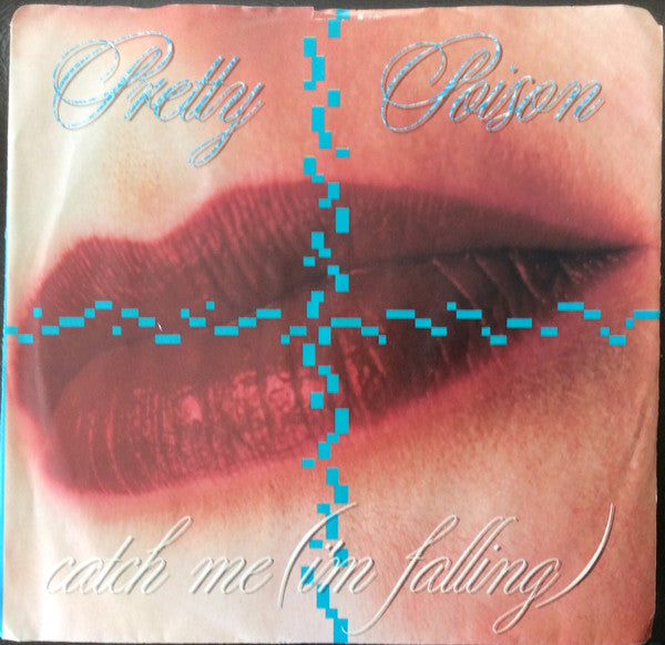 Pretty Poison : Catch Me (I'm Falling) (7", Single)