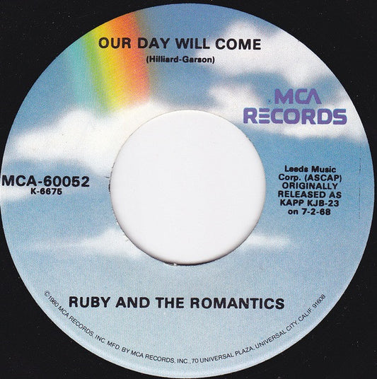 Ruby And The Romantics : Our Day Will Come (7", Single, RE, Glo)