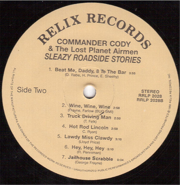 Commander Cody And His Lost Planet Airmen : Sleazy Roadside Stories (LP, Album)