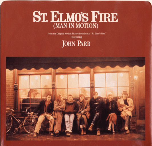 John Parr : St. Elmo's Fire (Man In Motion) (7", Single)