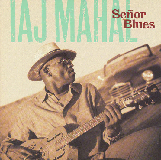 Taj Mahal : Señor Blues (CD, Album)