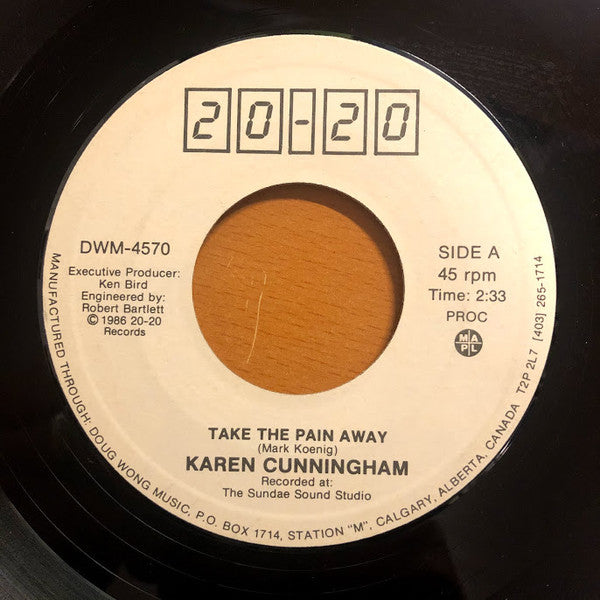 Karen Cunningham (2) : Take The Pain Away (7", Single)