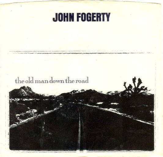 John Fogerty : The Old Man Down The Road (7", Single)