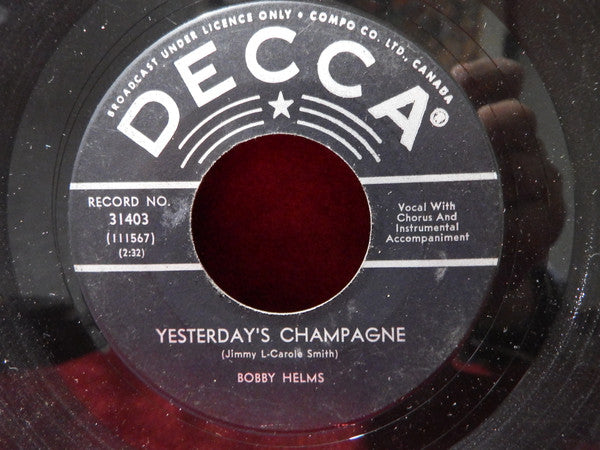 Bobby Helms : Yesterday's Champagne / Then Came You (7", Single, Mono)
