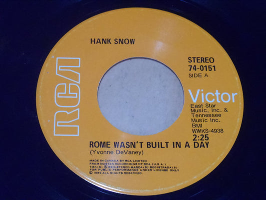 Hank Snow : Rome Wasn't Built In A Day / Like A Bird (7", Single)