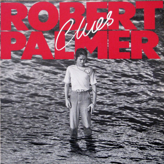 Robert Palmer : Clues (LP, Album, RE)