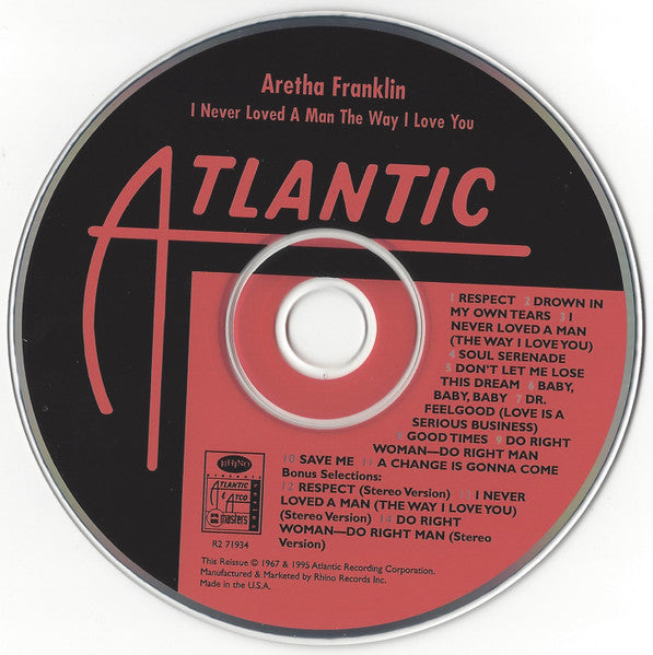Aretha Franklin : I Never Loved A Man The Way I Love You (CD, Album, Mono, RE, RM)