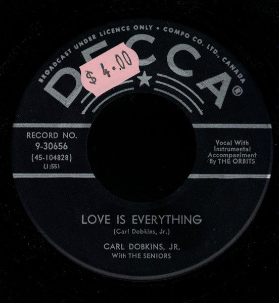 Carl Dobkins, Jr.* With The Seniors : If You Don't Want My Lovin' / Love Is Everything (7", Single)