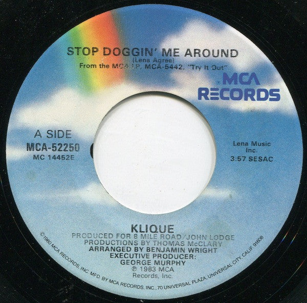 Klique : Stop Doggin' Me Around / Burning Hot (7", Single, Glo)
