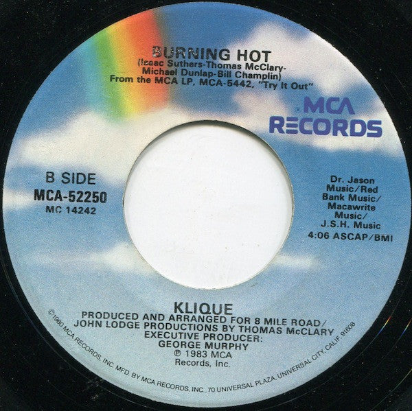 Klique : Stop Doggin' Me Around / Burning Hot (7", Single, Glo)