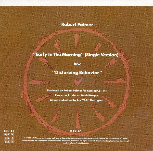 Robert Palmer : Early In The Morning / Disturbing Behavior (7")