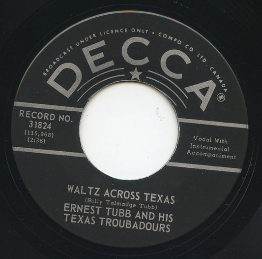 Ernest Tubb And His Texas Troubadours : Waltz Across Texas (7", Single)