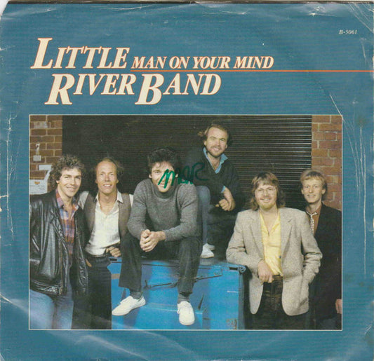 Little River Band : Man On Your Mind (7")