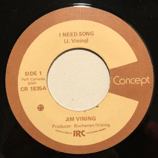 Jim Vining : I Need Song (7", Single)