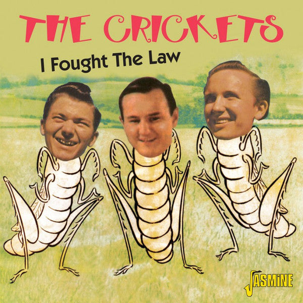 The Crickets (2) : I Fought The Law (CD, Album, Comp)