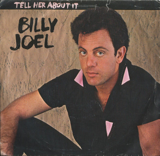 Billy Joel : Tell Her About It (7", Single)