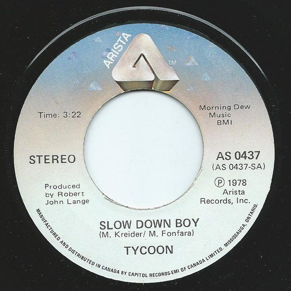Tycoon (3) : Slow Down Boy / Don't Worry (7")