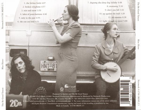The Be Good Tanyas : Blue Horse (CD, Album, RE, RM)