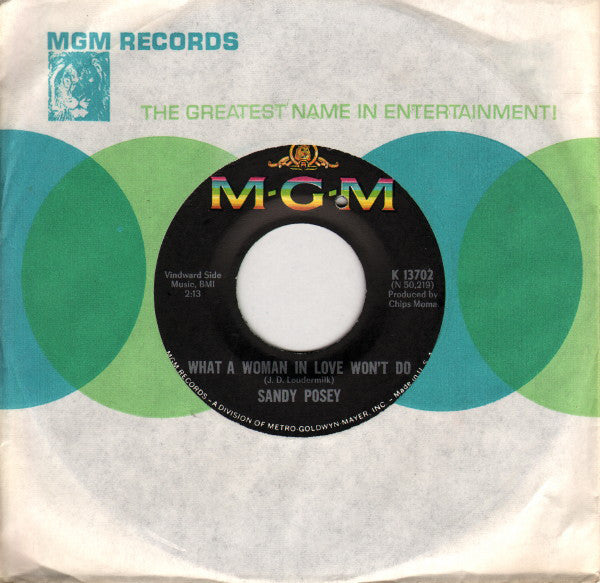 Sandy Posey : What A Woman In Love Won't Do (7")