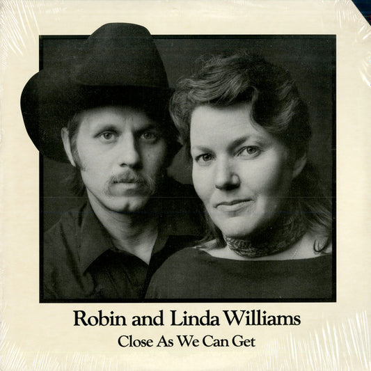 Robin & Linda Williams : Close As We Can Get (LP, Album)