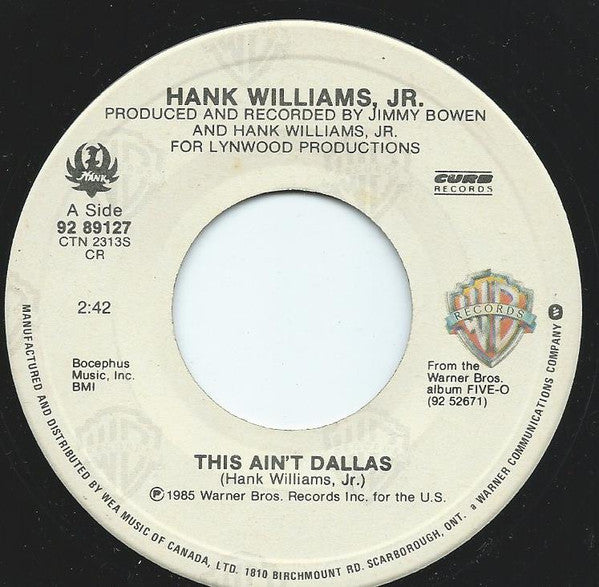 Hank Williams Jr. : This Ain't Dallas (7", Single)