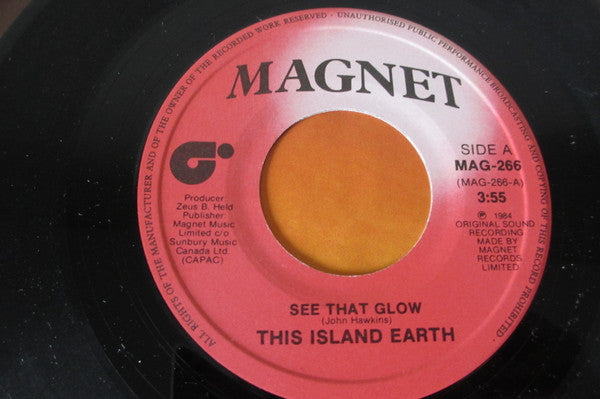 This Island Earth : See That Glow (7", Single)
