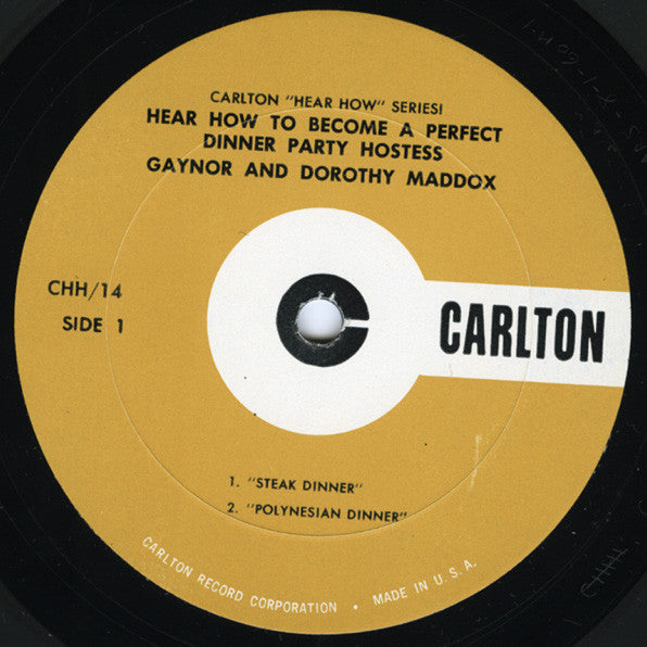 Gaynor And Dorothy Maddox : Hear How To Plan The Perfect Dinner Party (LP, Mono)