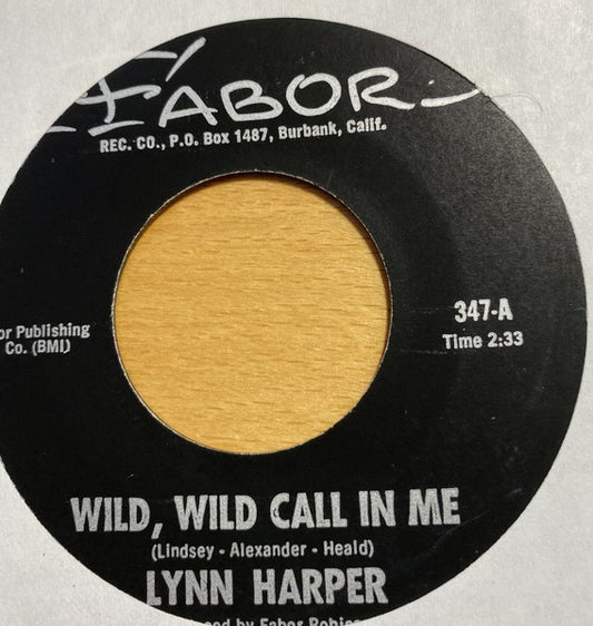 Lynn Harper : Wild Wild Call In Me (7", Single)