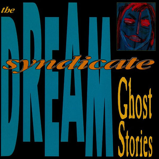 The Dream Syndicate : Ghost Stories (CD, Album)