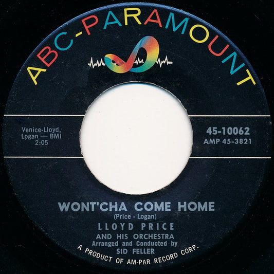 Lloyd Price And His Orchestra : Wont'cha Come Home / Come Into My Heart (7", Single)