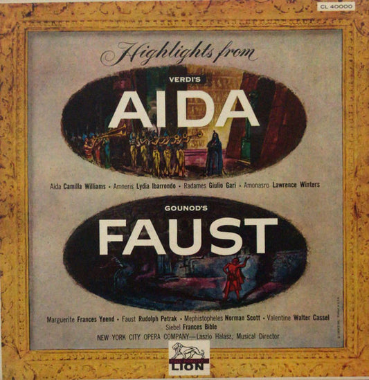 Giuseppe Verdi, Charles Gounod, Camilla Williams, Lydia Ibarrondo, Giulio Gari, Lawrence Winters, Frances Yeend, Rudolf Petrak, Norman Scott, Walter Cassel, Frances Bible, New York City Opera Company : Aida / Faust (LP)