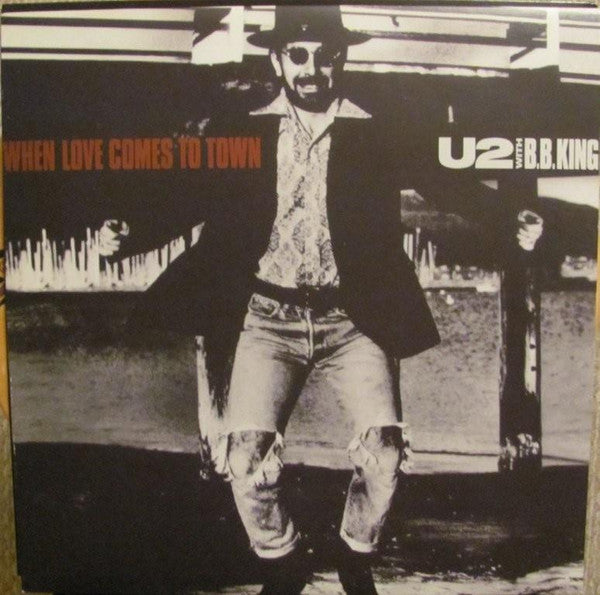 U2 With B.B. King : When Love Comes To Town (12")