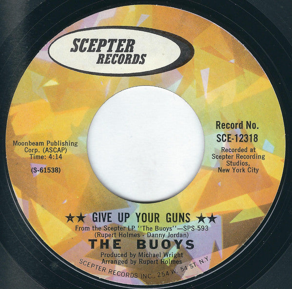 The Buoys : Give Up Your Guns / The Prince Of Thieves (7", Single, Styrene, Mon)