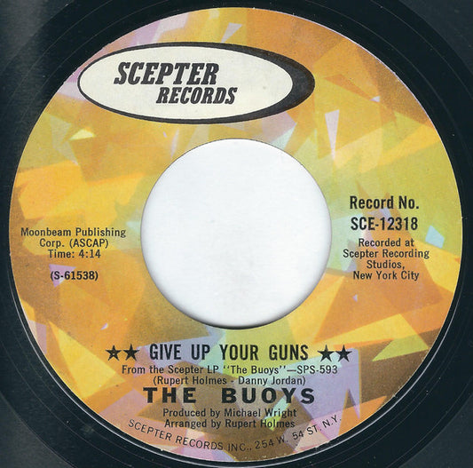 The Buoys : Give Up Your Guns / The Prince Of Thieves (7", Single, Styrene, Mon)