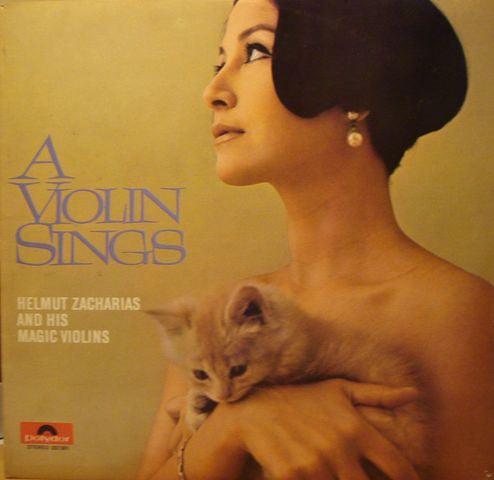 Helmut Zacharias And His Magic Violins* : A Violin Sings (LP, Album, RE, RP)