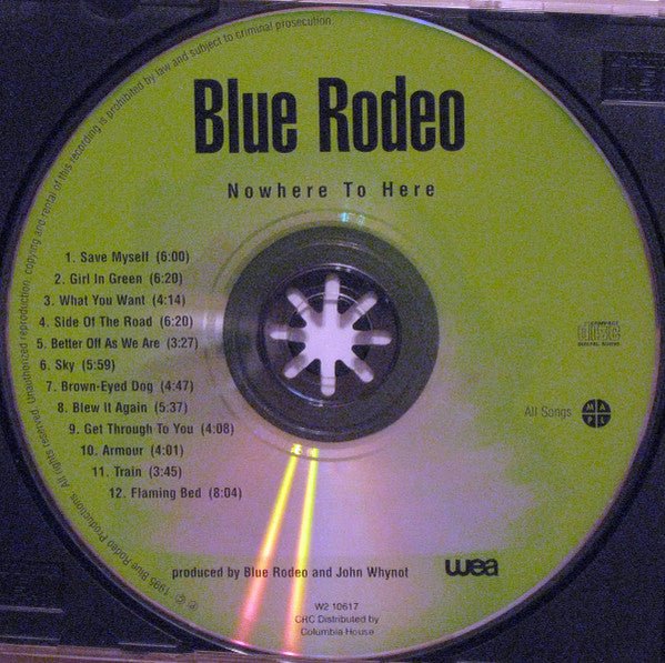 Blue Rodeo : Nowhere To Here (CD, Album, Club)