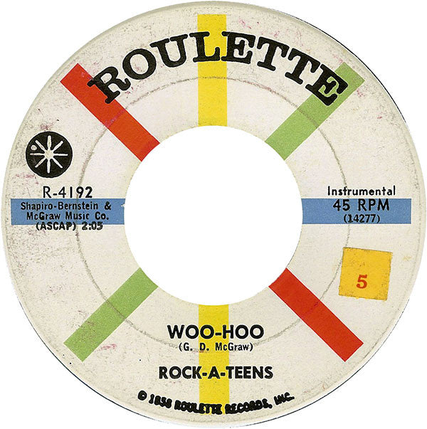 Rock-A-Teens* : Woo-Hoo / Untrue (7", Single, Roc)