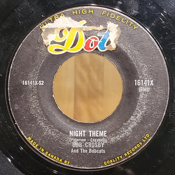 Bob Crosby And The Bobcats* : Night Theme (7")
