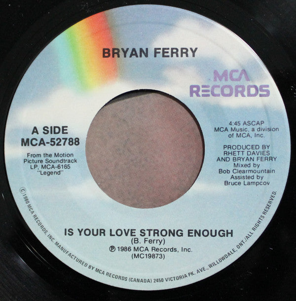 Bryan Ferry : Is Your Love Strong Enough (7")