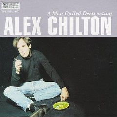 Alex Chilton : A Man Called Destruction (CD, Album)