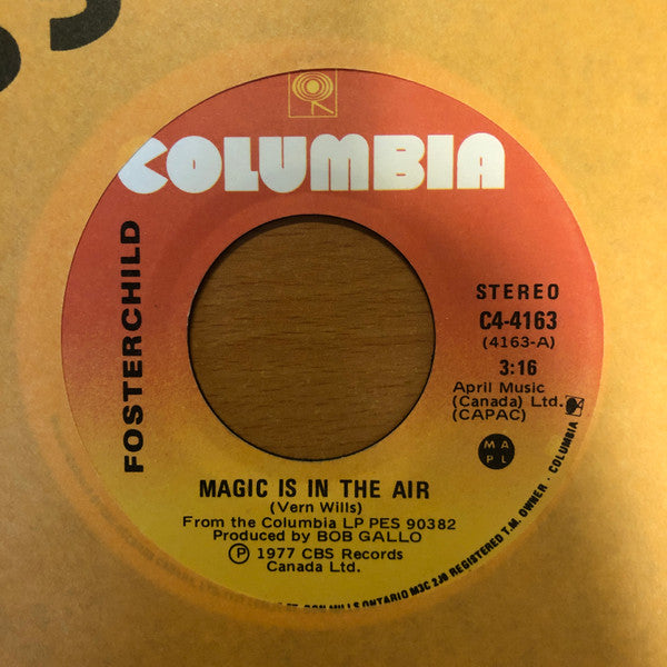 Fosterchild : Magic Is In The Air (7")