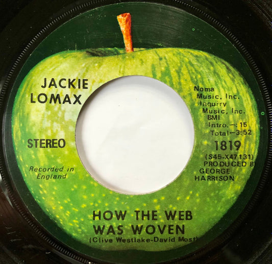 Jackie Lomax : How The Web Was Woven (7", Single, Scr)