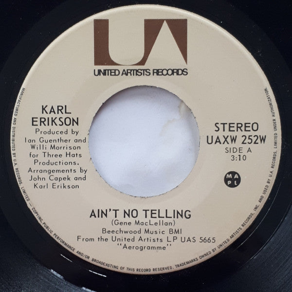 Karl Erikson : Ain't No Telling / Carnival Town (7")