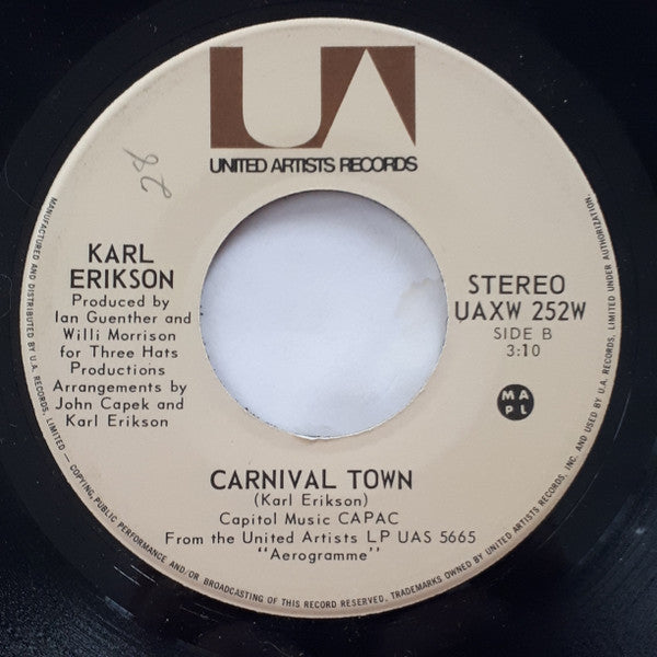 Karl Erikson : Ain't No Telling / Carnival Town (7")
