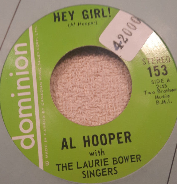 Al Hooper with the Laurie Bower Singers : Hey Girl! / Niagara Calls (7")