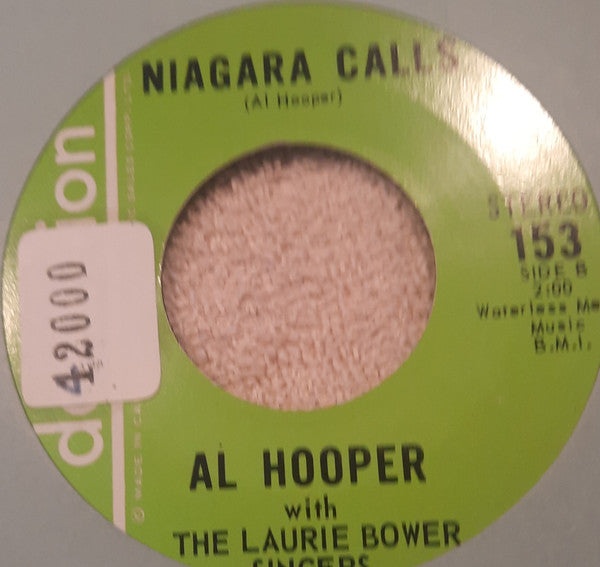 Al Hooper with the Laurie Bower Singers : Hey Girl! / Niagara Calls (7")