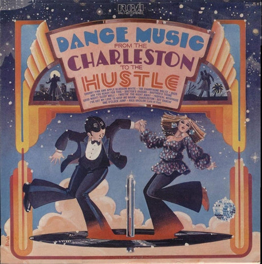 Various : Dance Music From The Charleston To The Hustle (LP, Comp)