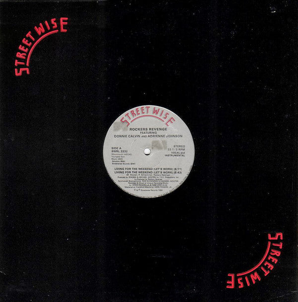 Rockers Revenge Featuring Donnie Calvin And Adrienne Johnson : Living For The Weekend (Let's Work) (12", Maxi)