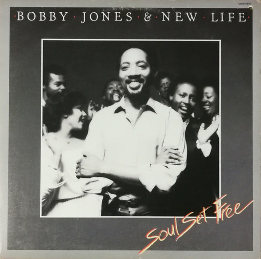 Bobby Jones And New Life : Soul Set Free (LP, Album)
